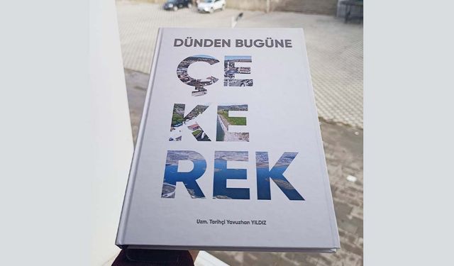 Çekerek’in Geçmişi ve Bugünü Tek Eserde Buluştu!