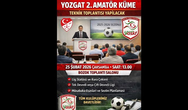 Yozgat 2. Amatör Küme Ligi Teknik Toplantısı Düzenleniyor