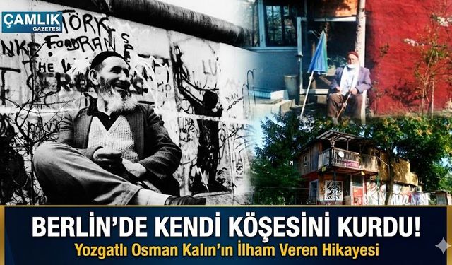 Berlin’de Kendi Köşesini Kurdu! Yozgatlı Osman Kalın’ın İlham Veren Hikayesi