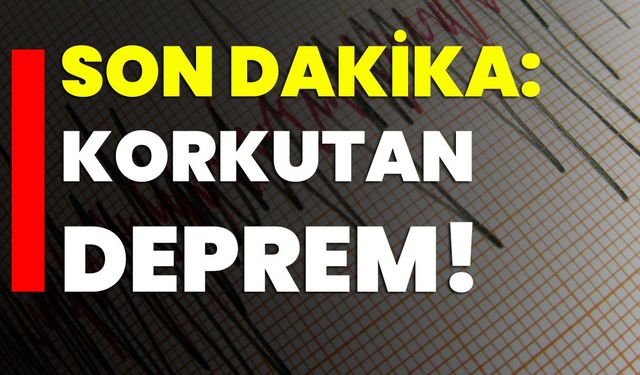 AFAD Uyarmıştı! Deprem Oldu