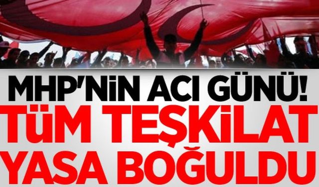 Ülkücü Camia’nın Acı Günü: Tüm Teşkilat Yasa Boğuldu