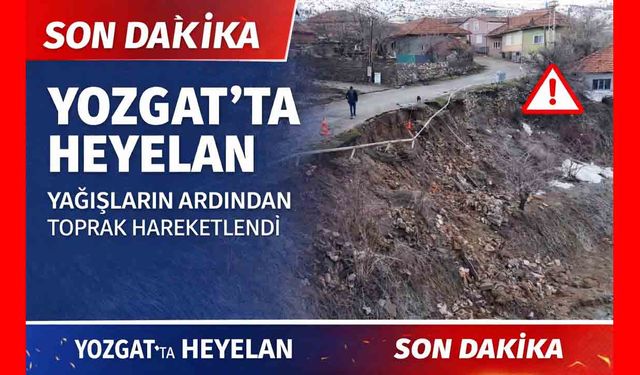 Yozgat’ta Toprak Kayması:  Yolun Bir Bölümü Çöktü