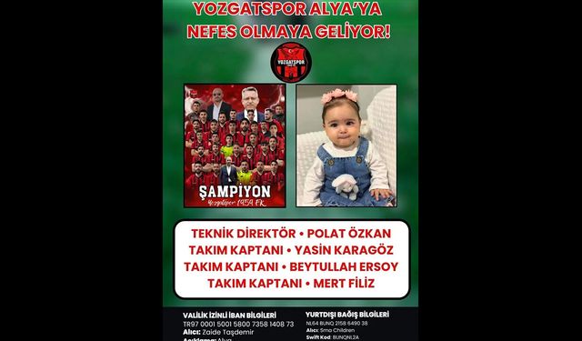 Yozgatspor 1959 FK SMA Hastası Alya Taşdemir İçin Tek Yürek Oluyor