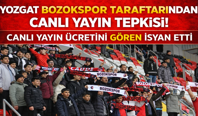 Yozgat Bozokspor Taraftarından Canlı Yayın Tepkisi! Canlı Yayın Ücretini Gören İsyan Etti