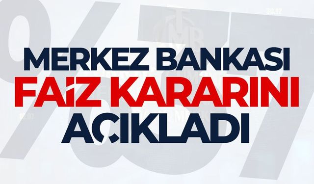 Merkez Bankası Faiz Kararını Açıkladı! Mart 2026 Politika Faizi
