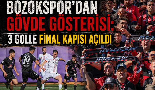 Yozgat Bozokspor’dan Gövde Gösterisi: 3 Golle Final Kapısı Açıldı