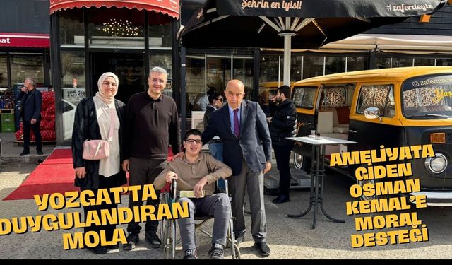 Yozgat’ta Duygulandıran Mola: Ameliyata Giden Osman Kemal’e Moral Desteği