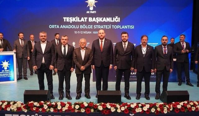 AK Parti Yozgat Teşkilatı Orta Anadolu Bölge Strateji Toplantısında Bir Araya Geldi