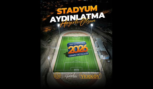 Yerköy İlçe Stadyumu Yenileniyor: Modern Aydınlatma Sistemiyle Gece Maçlarına Hazırlanıyor