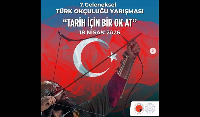 Yozgat’ta Geleneksel Okçuluk Heyecanı: Tarih İçin Ok Atılacak