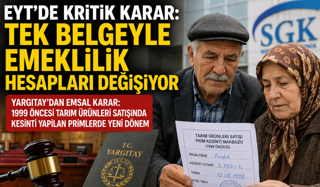 EYT’de Kritik Karar: Tek Belgeyle Emeklilik Hesapları Değişiyor