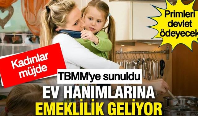 Devlet Destekli Emeklilik Sistemi Geliyor: Ev Hanımları İçin Yeni Dönem