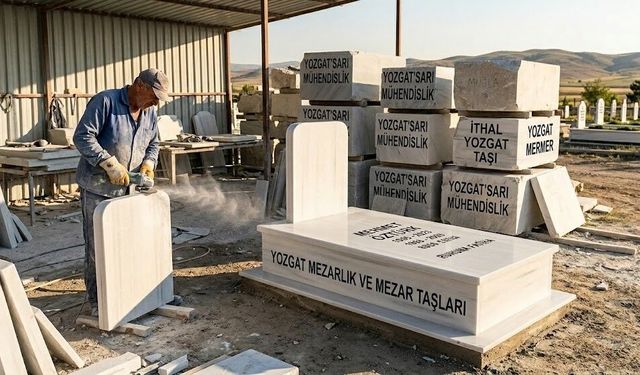 Yozgat’ta Mezar Taşı Fiyatları 500 Bin TL’ye Dayandı: Yaz Sezonu Öncesi Maliyetler Arttı