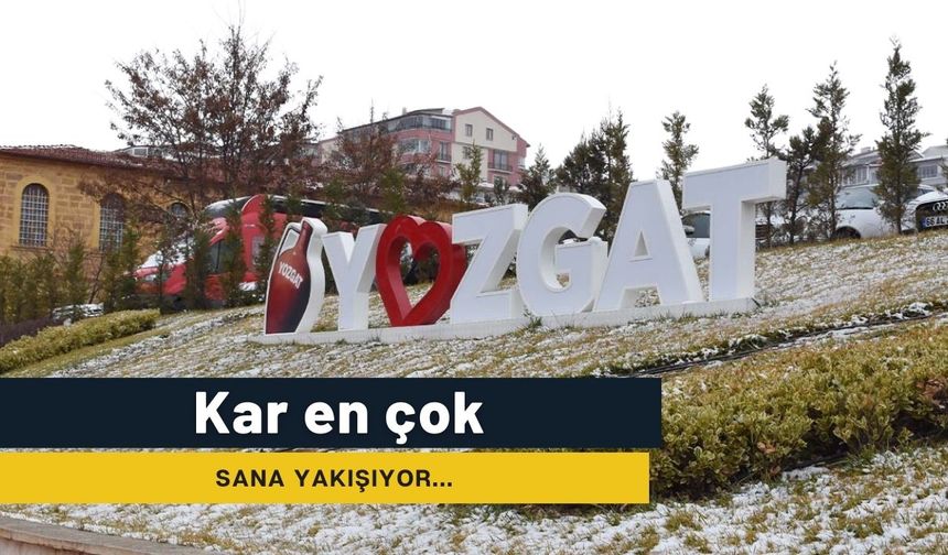 2024’ün Son Karı Yozgat’ı Beyazla Kapladı