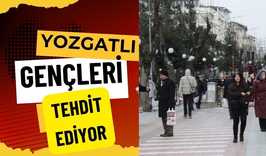 25-49 Yaş Grubundaki Yozgatlıları Tehdit Ediyor