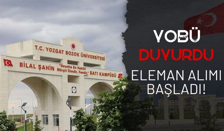 Yozgat Bozok Üniversitesi Öğretim Görevlisi Alımı Başladı!