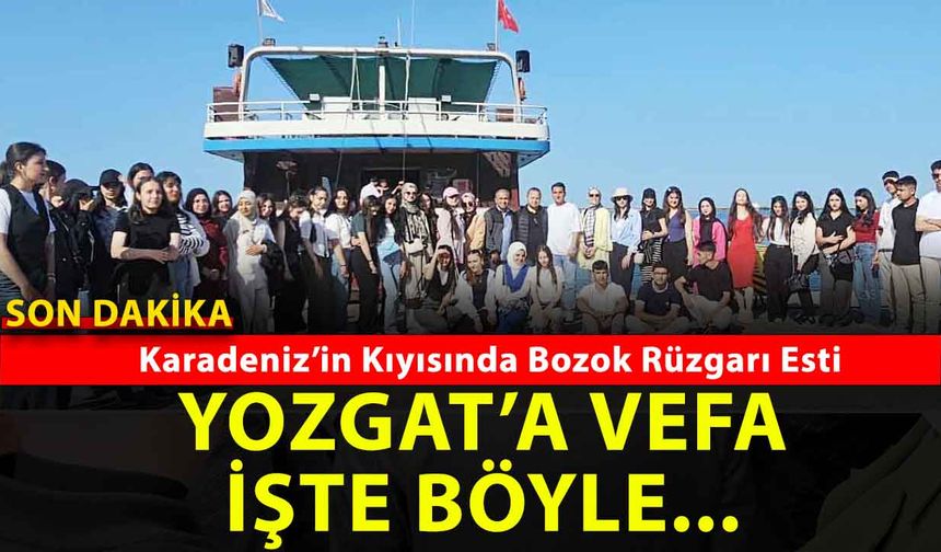 Samsun’da Yozgatlılardan Öğrencilere Moral Dolu Karşılama: Karadeniz’in Kıyısında Bozok Rüzgarı Esti