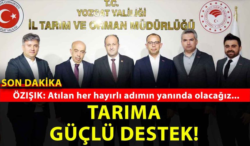 Yozgat Tarımında Taze Kan! Gimat Grubunu Yönetim Kurulu Başkanı Özışık ziyarette neler söyledi?