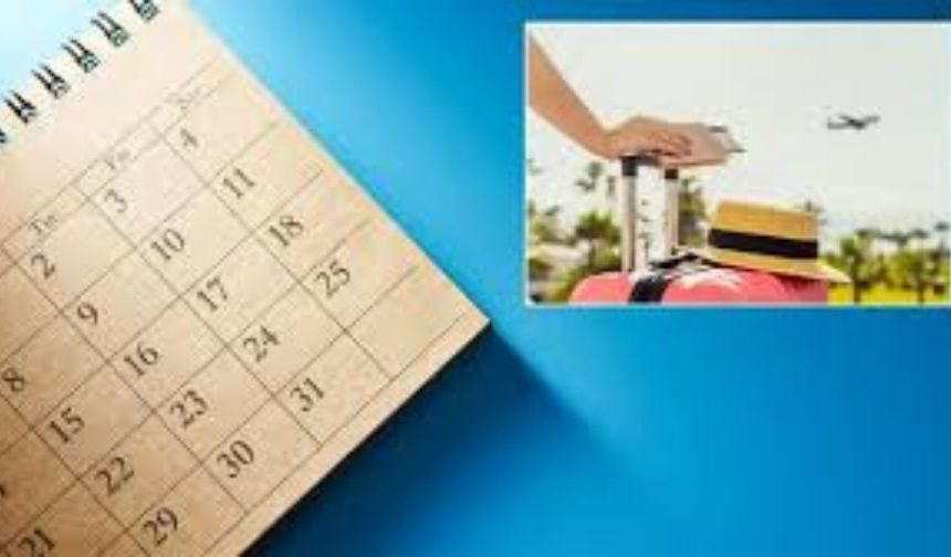 Resmî Tatillerle Nefes Alma Zamanı