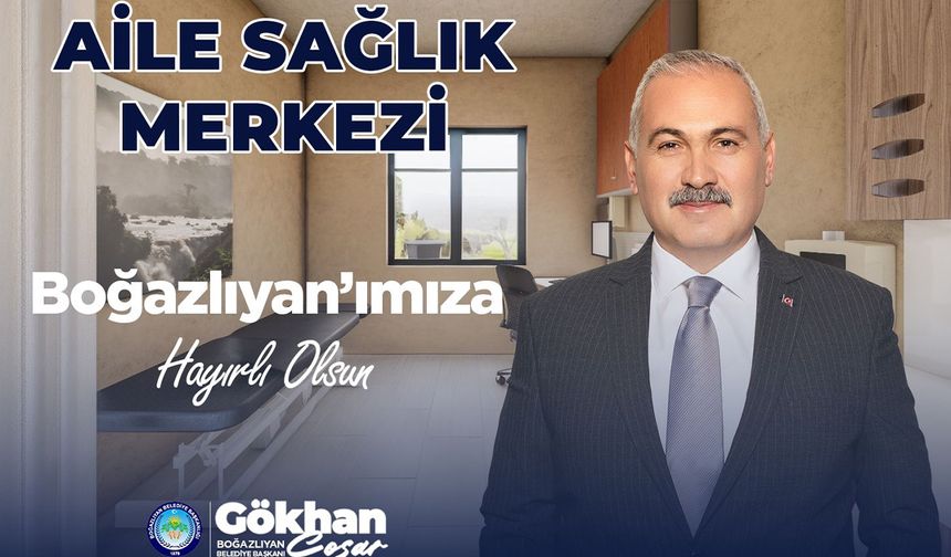 Boğazlıyan’a Yeni Aile Sağlığı Merkezi Geliyor