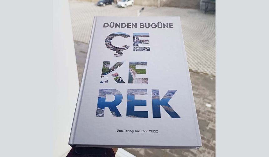 Çekerek’in Geçmişi ve Bugünü Tek Eserde Buluştu!