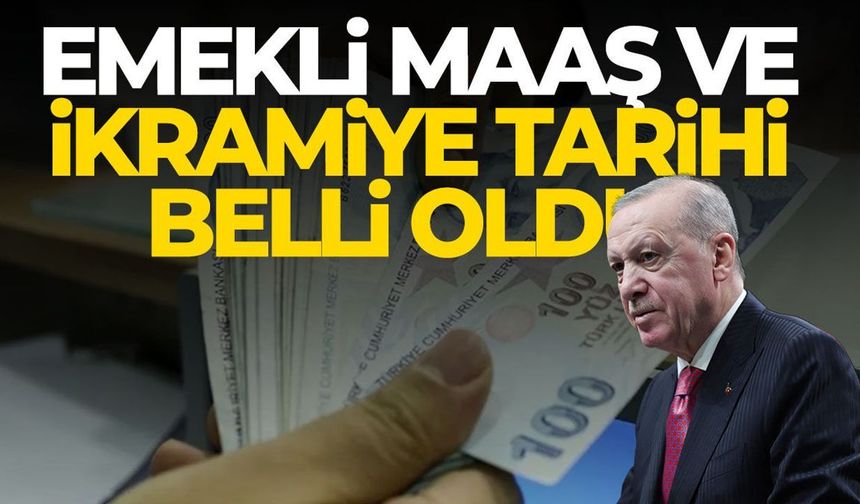 Erdoğan Emekli maaşı ve bayram ikramiyesi Ödeme tarihini Açıkladı