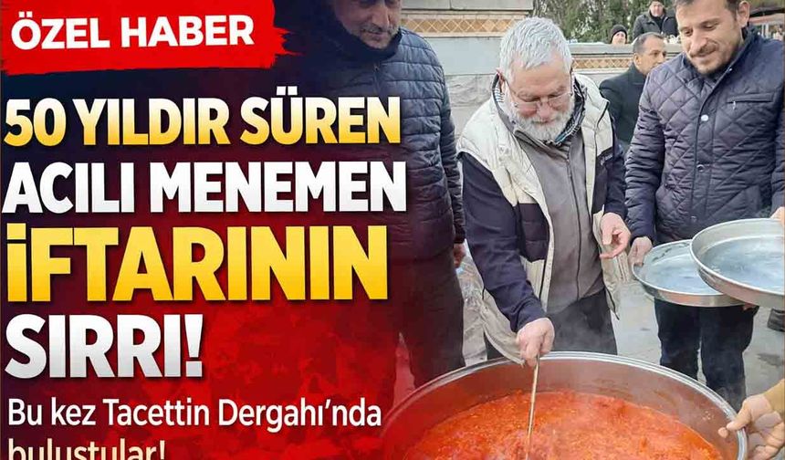 Ankara’da 50 Yıllık Gelenek: Yozgatlı Mahir Damatlar’dan “Acılı Menemen İftarı” Buluşması
