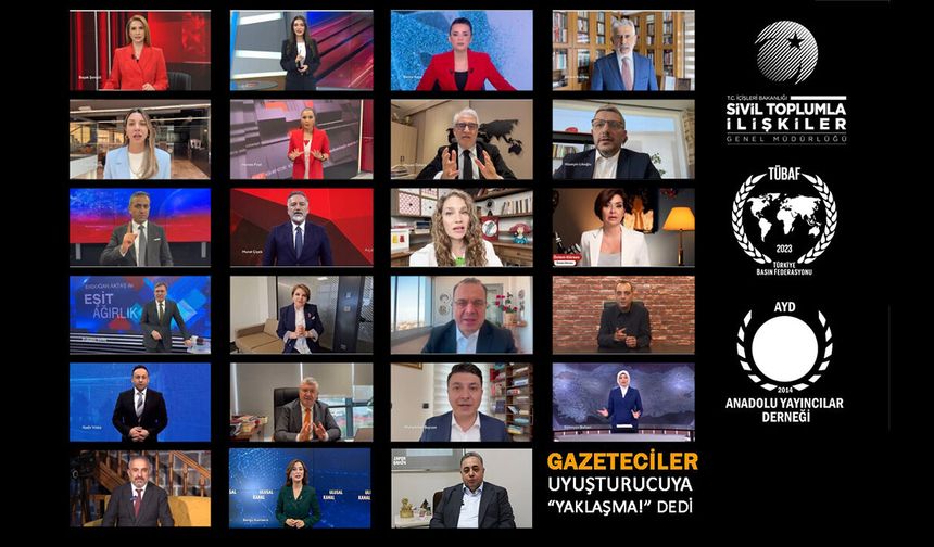 Gazetecilerden Uyuşturucuya Karşı Ortak Ses: Yaklaşma Kampanyasıyla Topluma Güçlü Mesaj