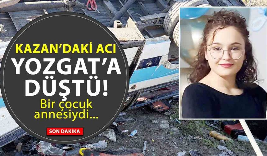 Kahramankazan’daki Acı Kazada Yozgatlı Yağmur Hayatını Kaybetti: Acı Haber ilçeyi yasa boğdu!