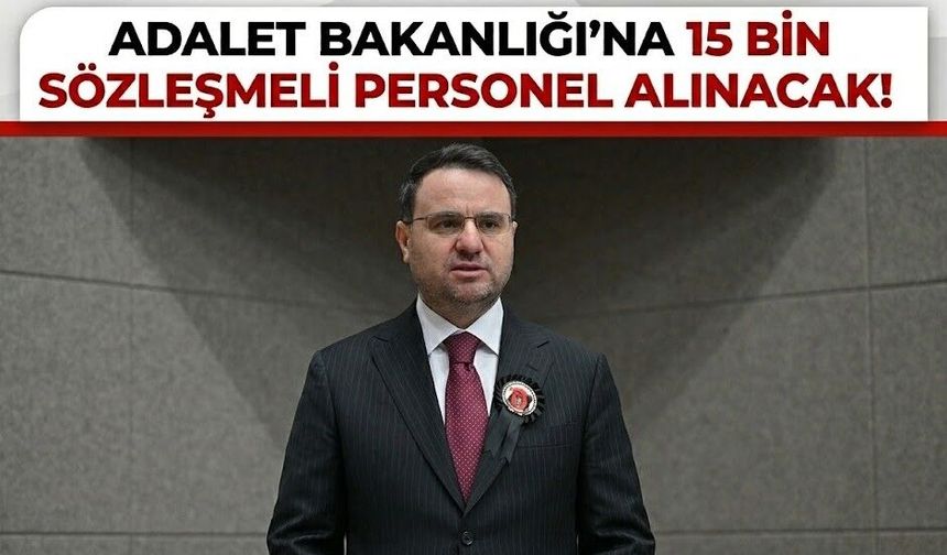 Adalet Bakanlığı 15 Bin Personel Alımı Yapacak! Kadro Dağılımı ve Detaylar Açıklandı