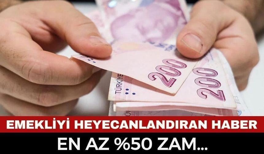 Ankara Kulisleri Hareketli: Emeklilere Yüzde 50 Zam Gündemde