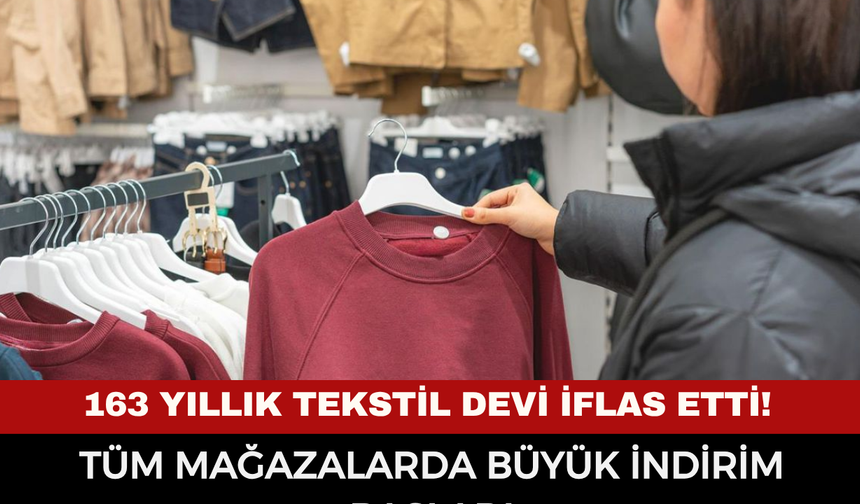 Moda Dünyasında Şok Gelişme: 163 Yıllık Dev Marka İflas Etti