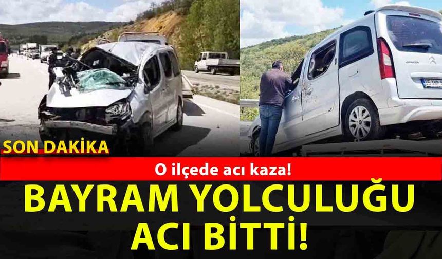 Yozgat'ın o ilçesinde bayram yolculuğu acı bitti!
