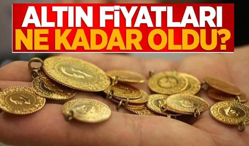 Güncel Altın Fiyatları Açıklandı: Gram Altın ve Çeyrek Altında Son Rakamlar