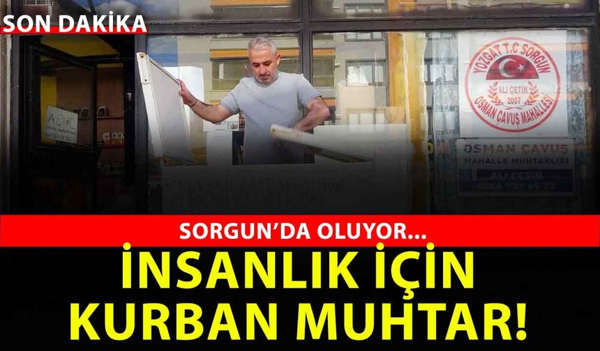 Yozgat'ta kurban kesenle kesemeyeni buluşturan muhtar!