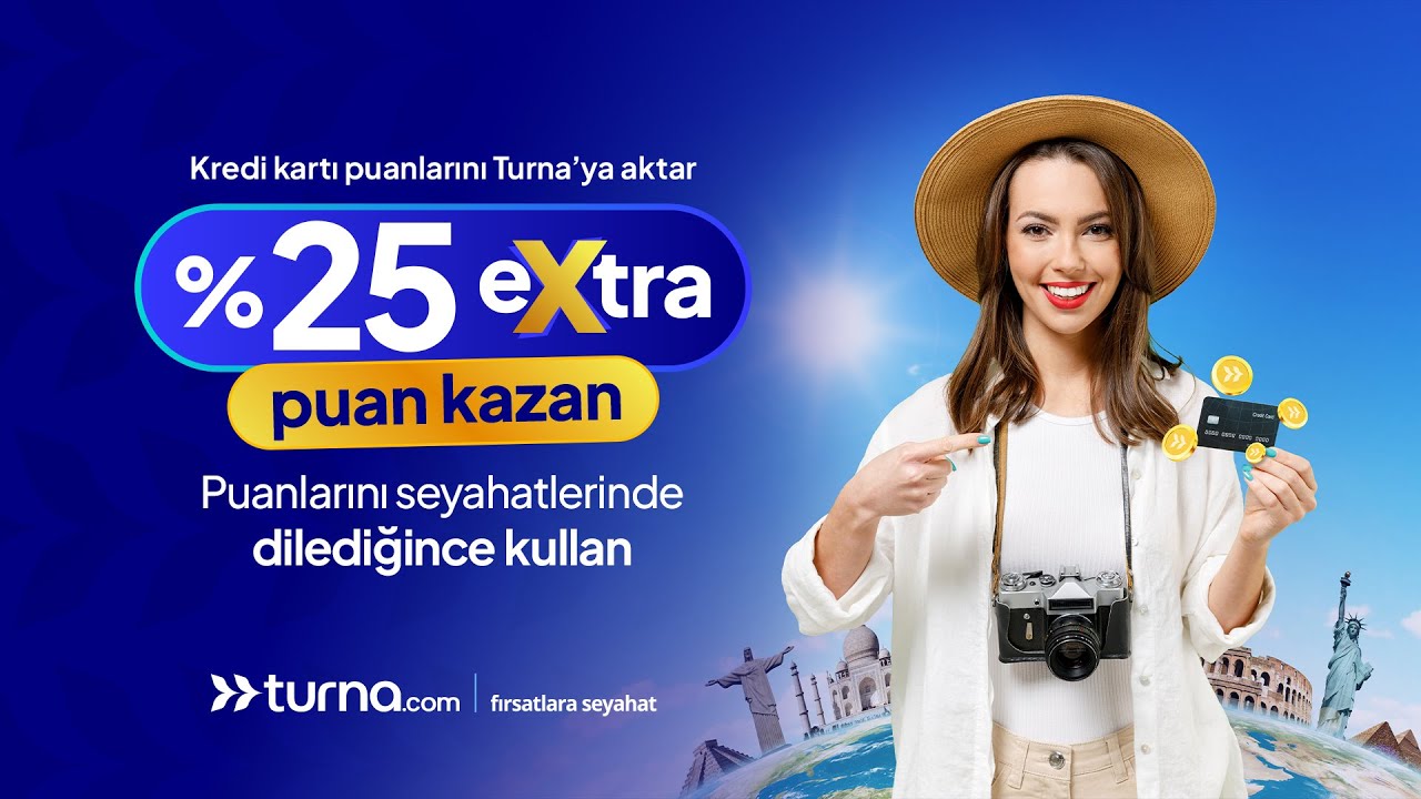 Kredi Kartı Puanlarıyla Tatil Dönemi