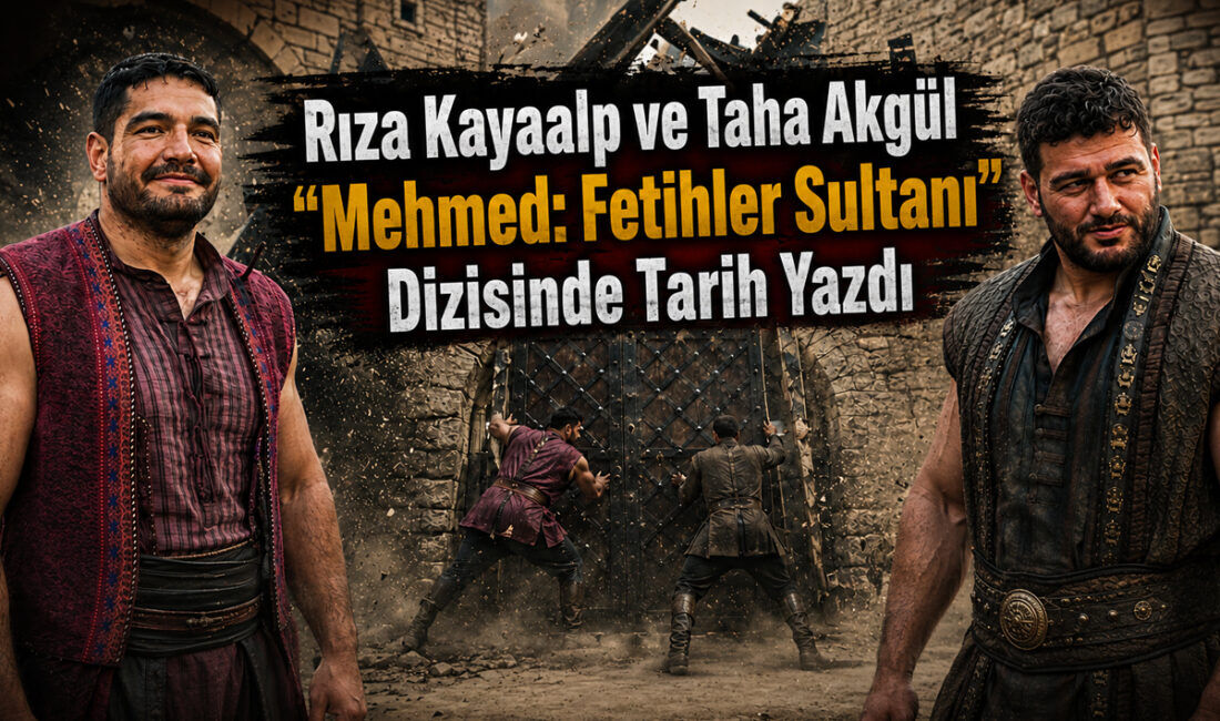 Rıza Kayaalp ve Taha Akgül’den Tarihi Performans! Mehmed Fetihler Sultanı Setinde Dev Kale Kapısı İddiası Gündem Oldu
